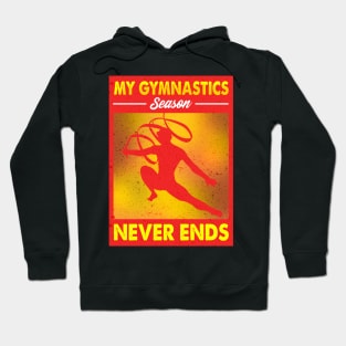 My Gymnastics Season Never Ends Awesome Gymnast Hoodie